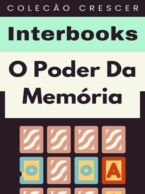 Title details for O Poder Da Memória by Interbooks - Available